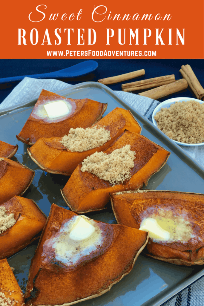 This is a rustic dessert from my childhood. When harvest was done, mum always baked pumpkin with butter and brown sugar, just in time for Thanksgiving season. Sweet Roasted Pumpkin - Cinnamon Roasted Pumpkin (тыква запеченная с корицей)