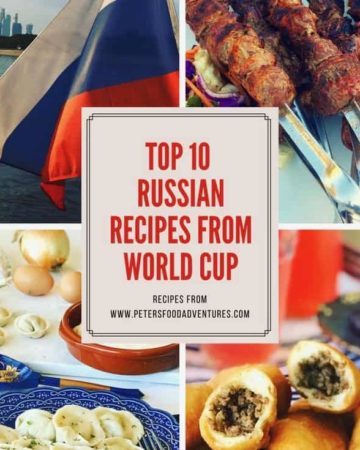 Top 10 Russian recipes from World Cup Soccer in Russia. From Borscht, Shashlik to Pelmeni dumplings, from Russia with Love!