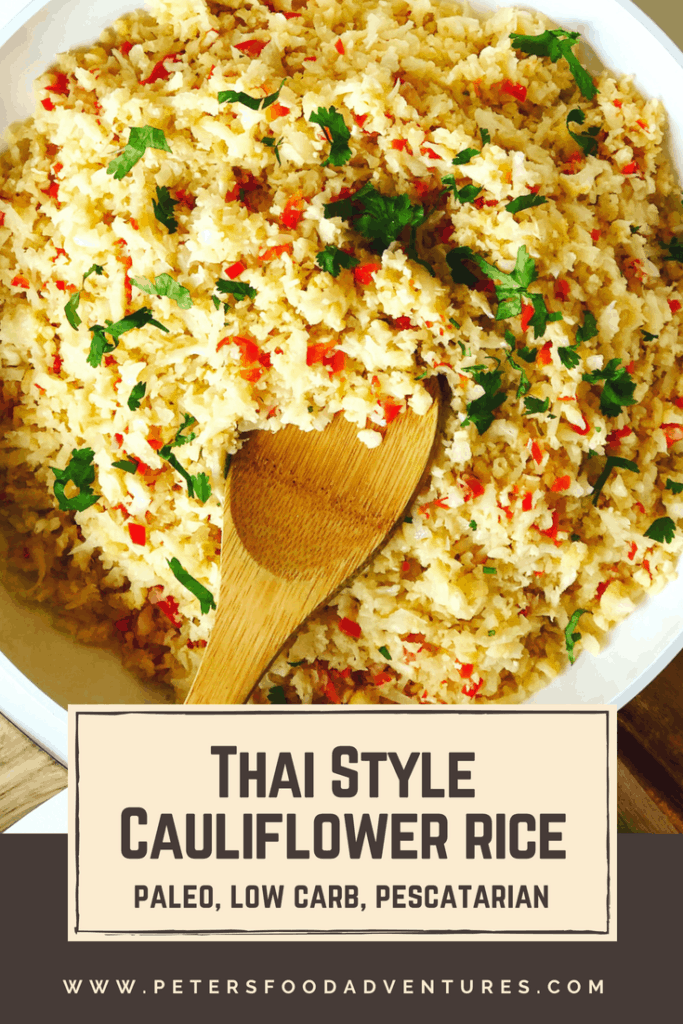 Thai Cauliflower Rice recipe is a side dish packed with flavor, you won't miss the carbs on your plate! It's gluten free, low carb, paleo and pescatarian.